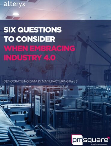 ENG_PM2_Alteryx_SIX-QUESTIONS-TO-CONSIDER-WHEN-EMBRACING-INDUSTRY-part-3_whitepaper-pdf